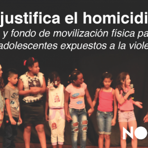 Nada Justifica el homicidio