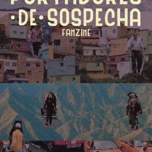 Fanzine: Portadores de Sospecha